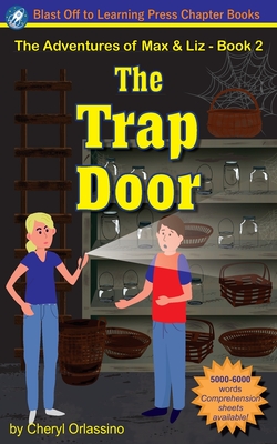 Image for The Trap Door (The Adventures of Max & Liz) The Trap Door (The Adventures of Max & Liz)