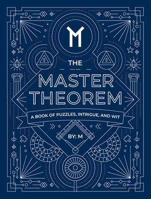 The Master Theorem - A Book of Puzzles, Intrigue and Wit