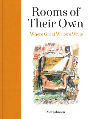 Rooms of Their Own: Where Great Writers Write