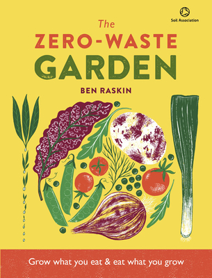Zero Waste Gardening: Maximize space and taste with minimal waste