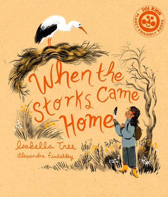 When The Storks Came Home (Volume 2) (Nature's Wisdom, 2)