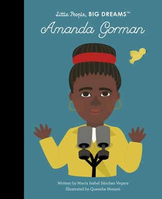 Amanda Gorman (Volume 75) (Little People, BIG DREAMS, 75)