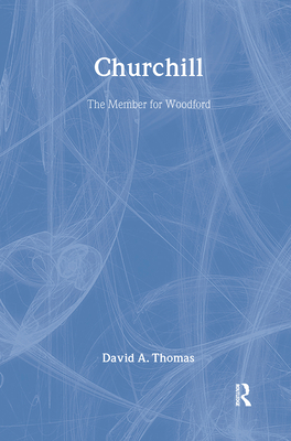 CHURCHILL: The Member for Woodford
