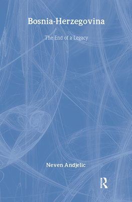 Bosnia-Herzegovina: The End of a Legacy