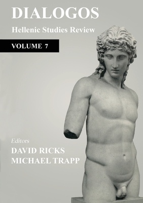 Dialogos: Hellenic Studies Review Volume 7
