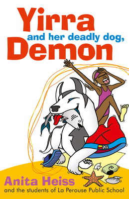 Image for Yirra and her Deadly Dog, Demon
