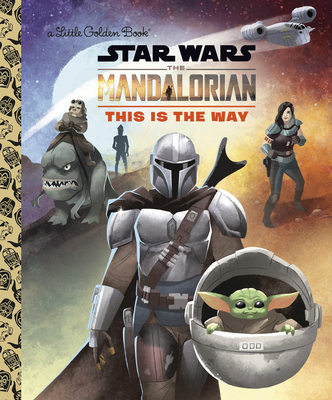 Image for This Is the Way (Star Wars: the Mandalorian)