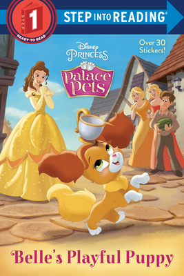Image for Belle's Playful Puppy (Disney Princess: Palace Pets) (Step into Reading) Belle's Playful Puppy (Disney Princess: Palace Pets) (Step into Reading)