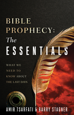 Image for Bible Prophecy: The Essentials: Answers to Your Most Common Questions