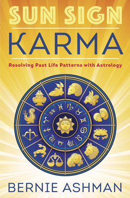 Sun Sign Karma: Resolving Past Life Patterns with Astrology