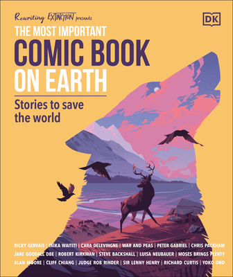 The Most Important Comic Book on Earth: Stories to Save the World