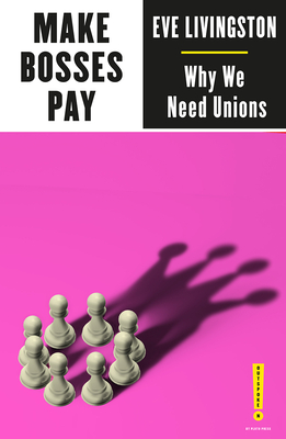 Make Bosses Pay: Why We Need Unions (Outspoken by Pluto)