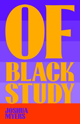 Of Black Study (Black Critique)