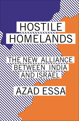 Hostile Homelands: The New Alliance Between India and Israel