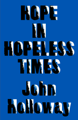 Hope in Hopeless Times