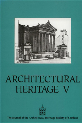 Architectural Heritage 4: Robert Adam (Architectural Heritage S)