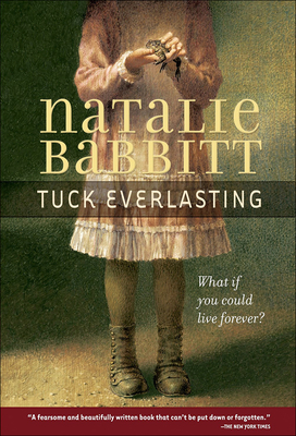 Image for Tuck Everlasting Tuck Everlasting