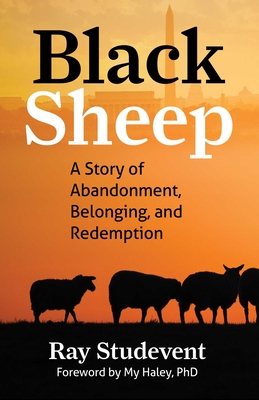 Image for Black Sheep: A Blue-Eyed Negro Speaks of Abandonment, Belonging, Racism, and Redemption