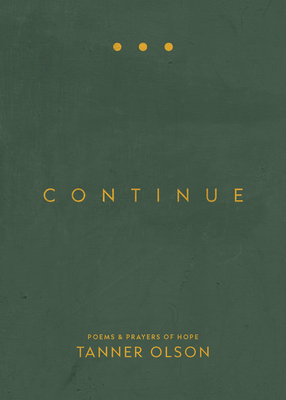 Continue: Poems & Prayers of Hope