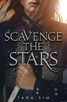 Image for Scavenge the Stars (Scavenge the Stars, 1) Scavenge the Stars (Scavenge the Stars, 1)