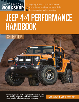 Jeep 4x4 Performance Handbook, 3rd Edition (Motorbooks Workshop)