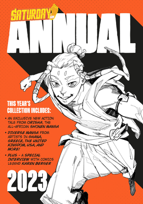 Saturday AM Annual 2023: A Celebration of Original Diverse Manga-Inspired Short Stories from Around the World
