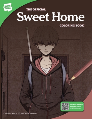 The Official Sweet Home Coloring Book: 46 original illustrations to color and enjoy (WEBTOON)