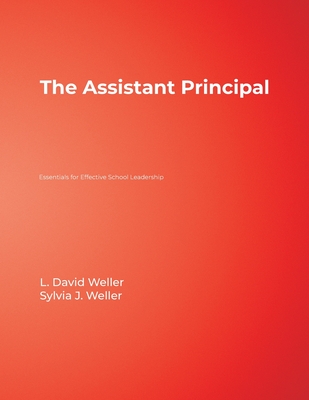 The Assistant Principal: Essentials for Effective School Leadership