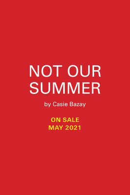 Not Our Summer