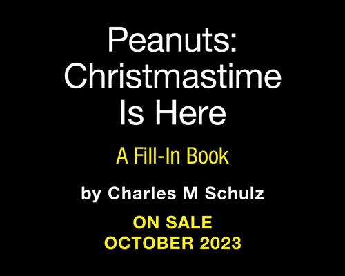 Peanuts: Christmastime Is Here: A Fill-In Book