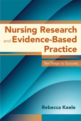 Nursing Research and Evidence-Based Practice: .