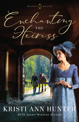 Enchanting the Heiress