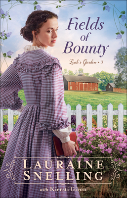 Fields Of Bounty: Leah's Garden, Book 3