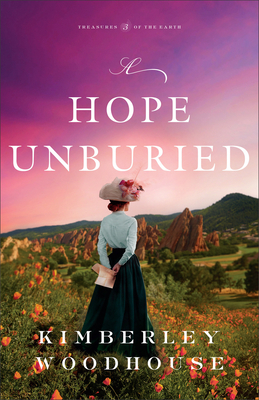 Image for A Hope Unburied: A Treasures Of The Earth, Book 3 A Hope Unburied: A Treasures Of The Earth, Book 3