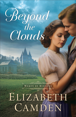 Beyond The Clouds: A Women Of Midtown Novel
