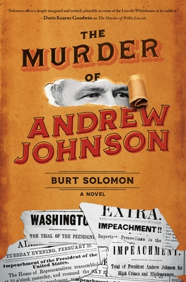 The Murder of Andrew Johnson: A Novel (The John Hay Mysteries, 3)