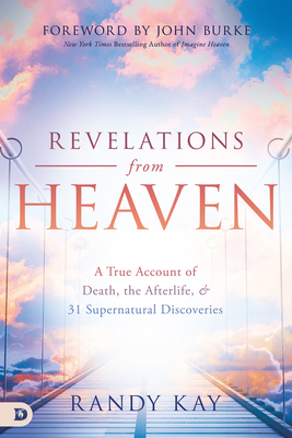 Revelations From Heaven: A True Account Of Death,