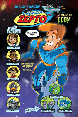 Image for The Galactic Quests of Captain Zepto: Issue 1: The Island of Doom The Galactic Quests of Captain Zepto: Issue 1: The Island of Doom