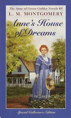 Anne's House Of Dreams (Anne of Green Gables)