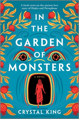 IN THE GARDEN OF MONSTERS: A NOVEL
