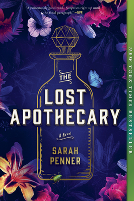The Lost Apothecary: A Novel