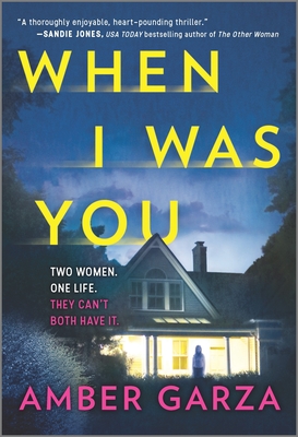 When I Was You: A Novel