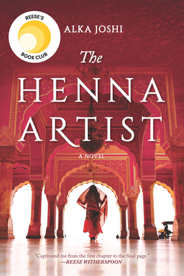 The Henna Artist: A Reese's Book Club Pick (The Jaipur Trilogy, 1)