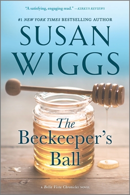 The Beekeeper's Ball (The Bella Vista Chronicles, 2)
