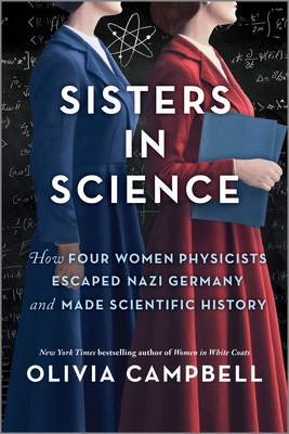 Sisters In Science How Four Women Physicists Escap
