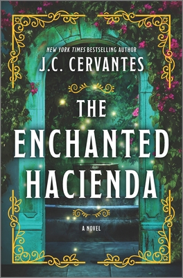 Image for The Enchanted Hacienda: A Novel