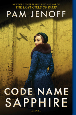 Code Name Sapphire: A World War 2 Novel