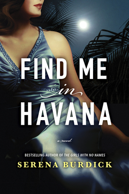 Find Me In Havana: A Novel