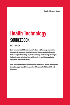 Image for Health Technology Sourcebook, 1st Ed. (Health Reference)