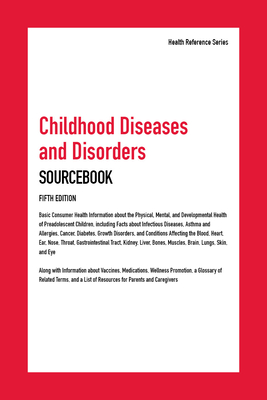 Childhood Diseases & Disorders (Health Reference)